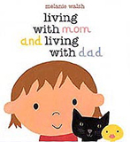 Living with Mom and Living with Dad Hardcover Picture Book