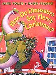 How Do Dinosaurs Say Merry Christmas Hardcover Picture Book