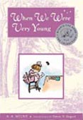 When We Were Very Young Chapter Book with Color Illustrations