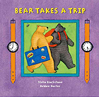 Bear Takes a Trip Board Book