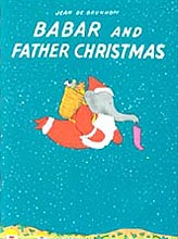 Babar and Father Christmas Picture Book