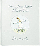 Guess How Much I Love You Gift Edition Hardcover