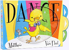 Dance Interactive Board Book by Matthew Van Fleet