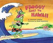 Froggy Goes to Hawaii Hardcover Picture Book