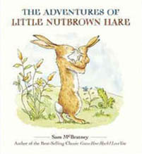 The Adventures of Little Nutbrown Hare Hardcover Picture Book