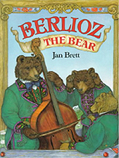 Jan Brett's Berlioz the Bear Hardcover Picture Book