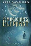 The Magician's Elephant Hardcover Chapter Book