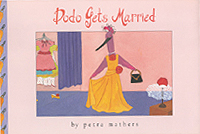 Dodo Gets Married Hardcover Picture Book