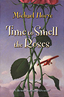 Time to Smell the Roses Hardcover Chapter Book