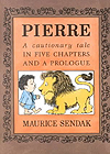 Pierre: A Cautionary Tale Paperback Picture Book