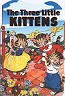 The Three Little Kittens Board Book