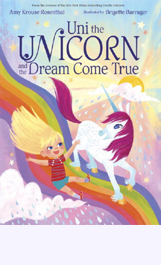 Uni the Unicorn and the drean come true Hardcover Picture Book