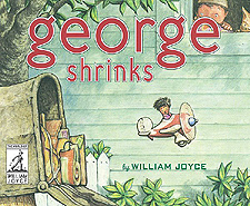 George Shrinks Hardcover Picture Book